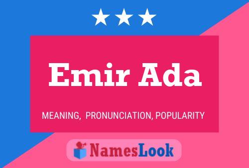 Emir Ada பெயர் போஸ்டர்