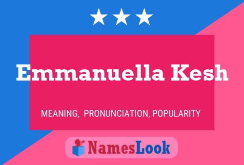 Emmanuella Kesh பெயர் போஸ்டர்