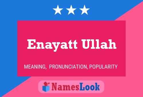 Enayatt Ullah பெயர் போஸ்டர்