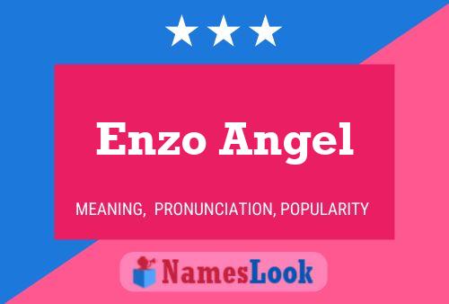 Enzo Angel பெயர் போஸ்டர்