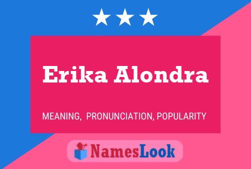 Erika Alondra பெயர் போஸ்டர்