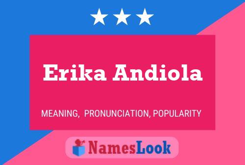 Erika Andiola பெயர் போஸ்டர்