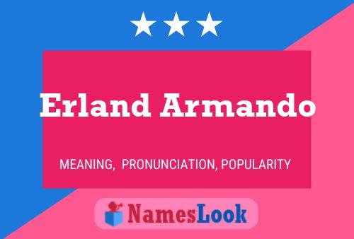 Erland Armando பெயர் போஸ்டர்