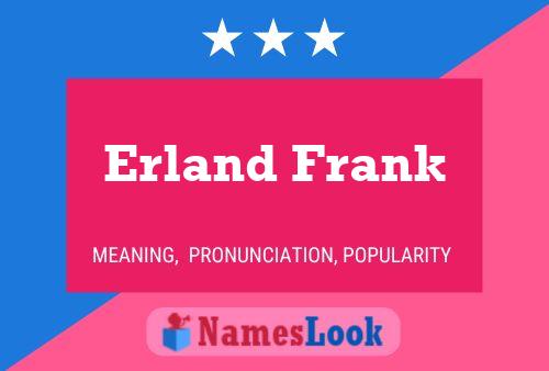 Erland Frank பெயர் போஸ்டர்