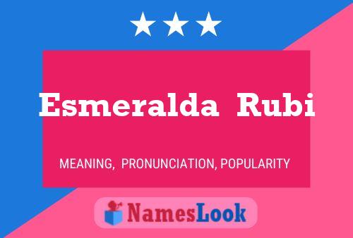 Esmeralda  Rubi பெயர் போஸ்டர்