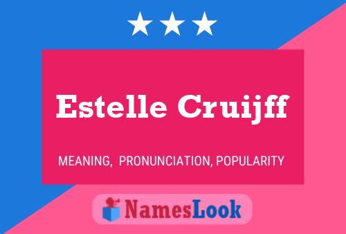 Estelle Cruijff பெயர் போஸ்டர்