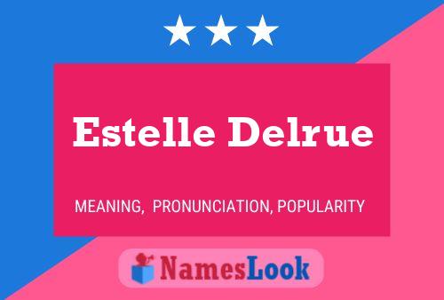 Estelle Delrue பெயர் போஸ்டர்