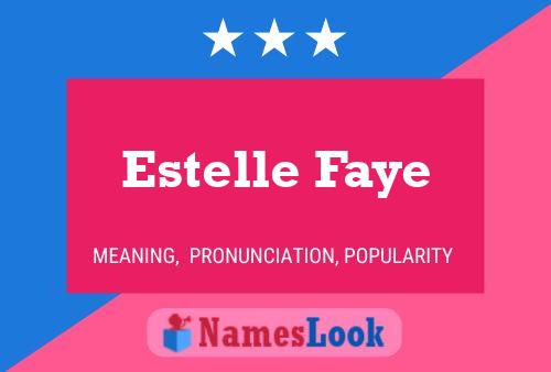 Estelle Faye பெயர் போஸ்டர்