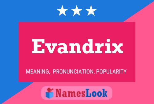 Evandrix பெயர் போஸ்டர்