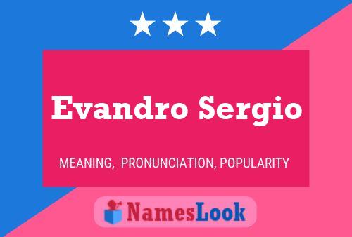 Evandro Sergio பெயர் போஸ்டர்