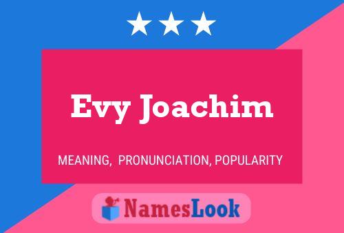 Evy Joachim பெயர் போஸ்டர்