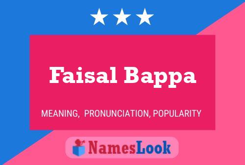 Faisal Bappa பெயர் போஸ்டர்