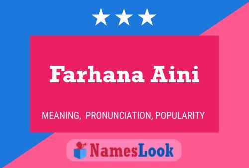 Farhana Aini பெயர் போஸ்டர்