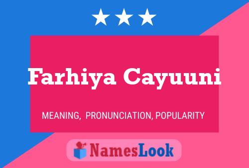 Farhiya Cayuuni பெயர் போஸ்டர்