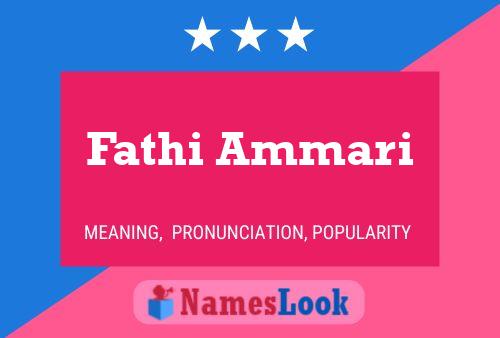 Fathi Ammari பெயர் போஸ்டர்