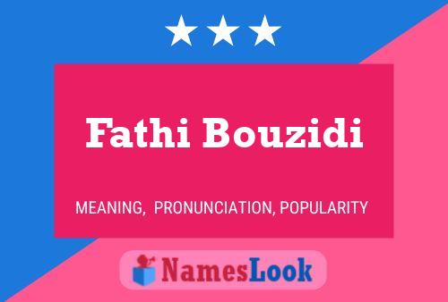 Fathi Bouzidi பெயர் போஸ்டர்