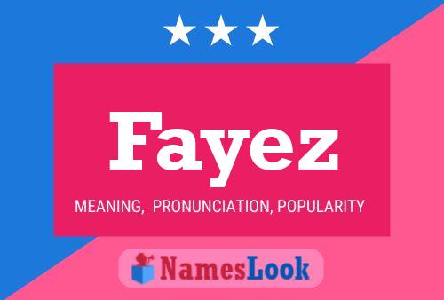 Fayez பெயர் போஸ்டர்