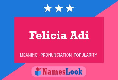 Felicia Adi பெயர் போஸ்டர்