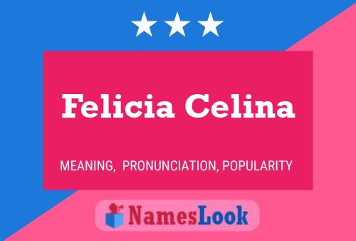 Felicia Celina பெயர் போஸ்டர்