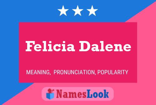 Felicia Dalene பெயர் போஸ்டர்