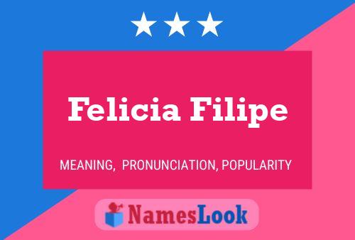 Felicia Filipe பெயர் போஸ்டர்