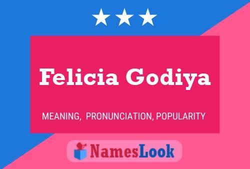 Felicia Godiya பெயர் போஸ்டர்