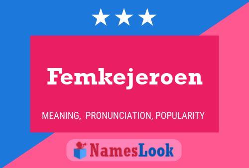 Femkejeroen பெயர் போஸ்டர்