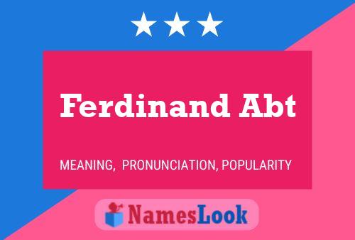 Ferdinand Abt பெயர் போஸ்டர்