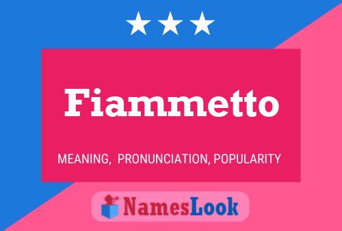 Fiammetto பெயர் போஸ்டர்