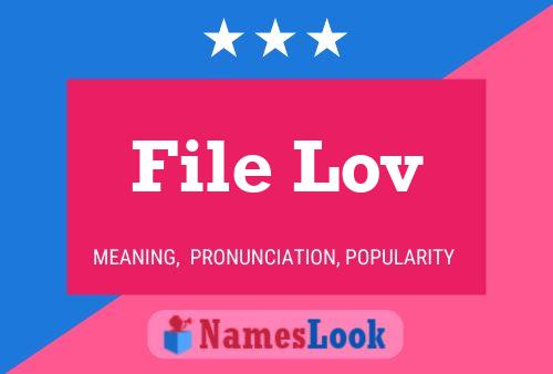 File Lov பெயர் போஸ்டர்