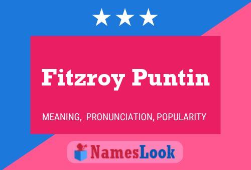 Fitzroy Puntin பெயர் போஸ்டர்