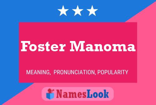 Foster Manoma பெயர் போஸ்டர்