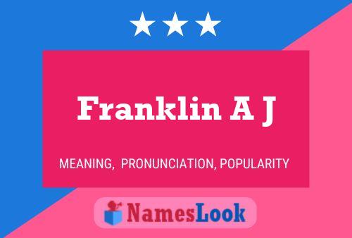 Franklin A J பெயர் போஸ்டர்