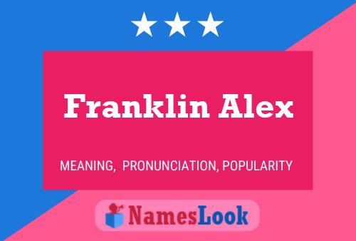 Franklin Alex பெயர் போஸ்டர்