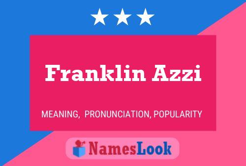 Franklin Azzi பெயர் போஸ்டர்