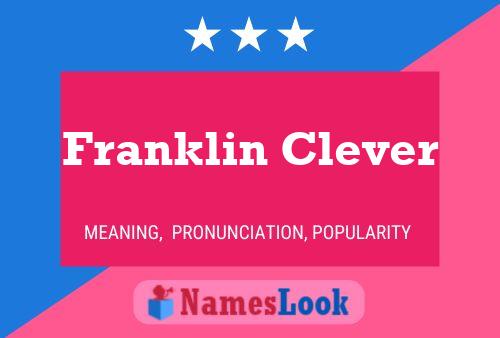 Franklin Clever பெயர் போஸ்டர்