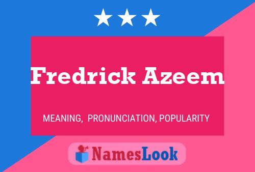 Fredrick Azeem பெயர் போஸ்டர்