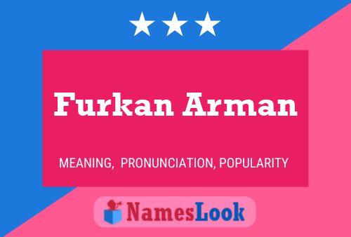 Furkan Arman பெயர் போஸ்டர்