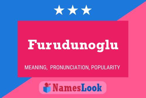 Furudunoglu பெயர் போஸ்டர்