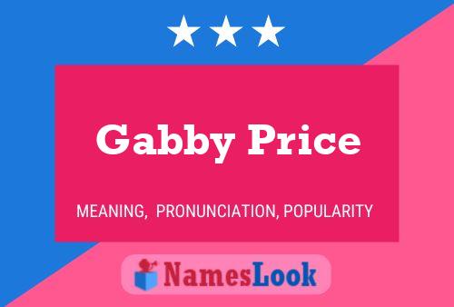 Gabby Price பெயர் போஸ்டர்