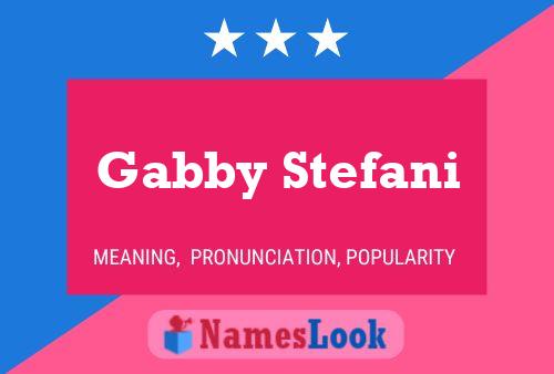 Gabby Stefani பெயர் போஸ்டர்