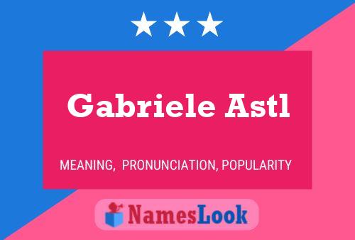 Gabriele Astl பெயர் போஸ்டர்