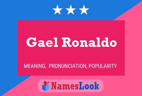 Gael Ronaldo பெயர் போஸ்டர்