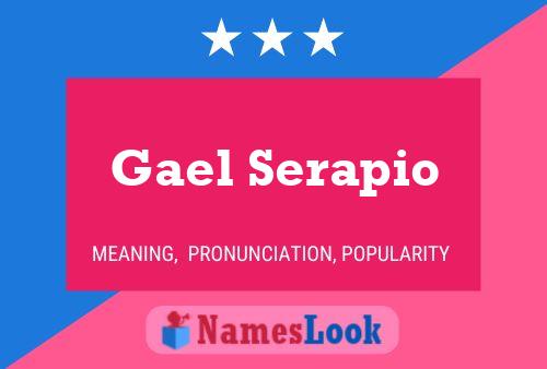 Gael Serapio பெயர் போஸ்டர்