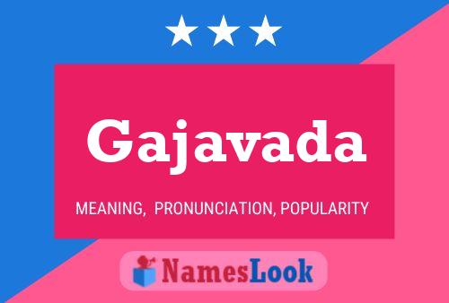 Gajavada பெயர் போஸ்டர்