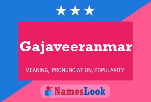 Gajaveeranmar பெயர் போஸ்டர்