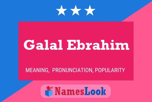 Galal Ebrahim பெயர் போஸ்டர்