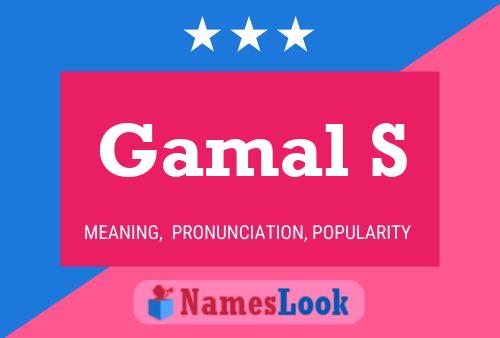 Gamal S பெயர் போஸ்டர்