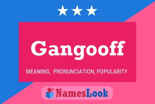 Gangooff பெயர் போஸ்டர்