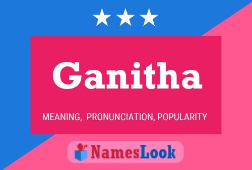 Ganitha பெயர் போஸ்டர்